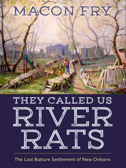 Title details for They Called Us River Rats by Macon Fry - Available